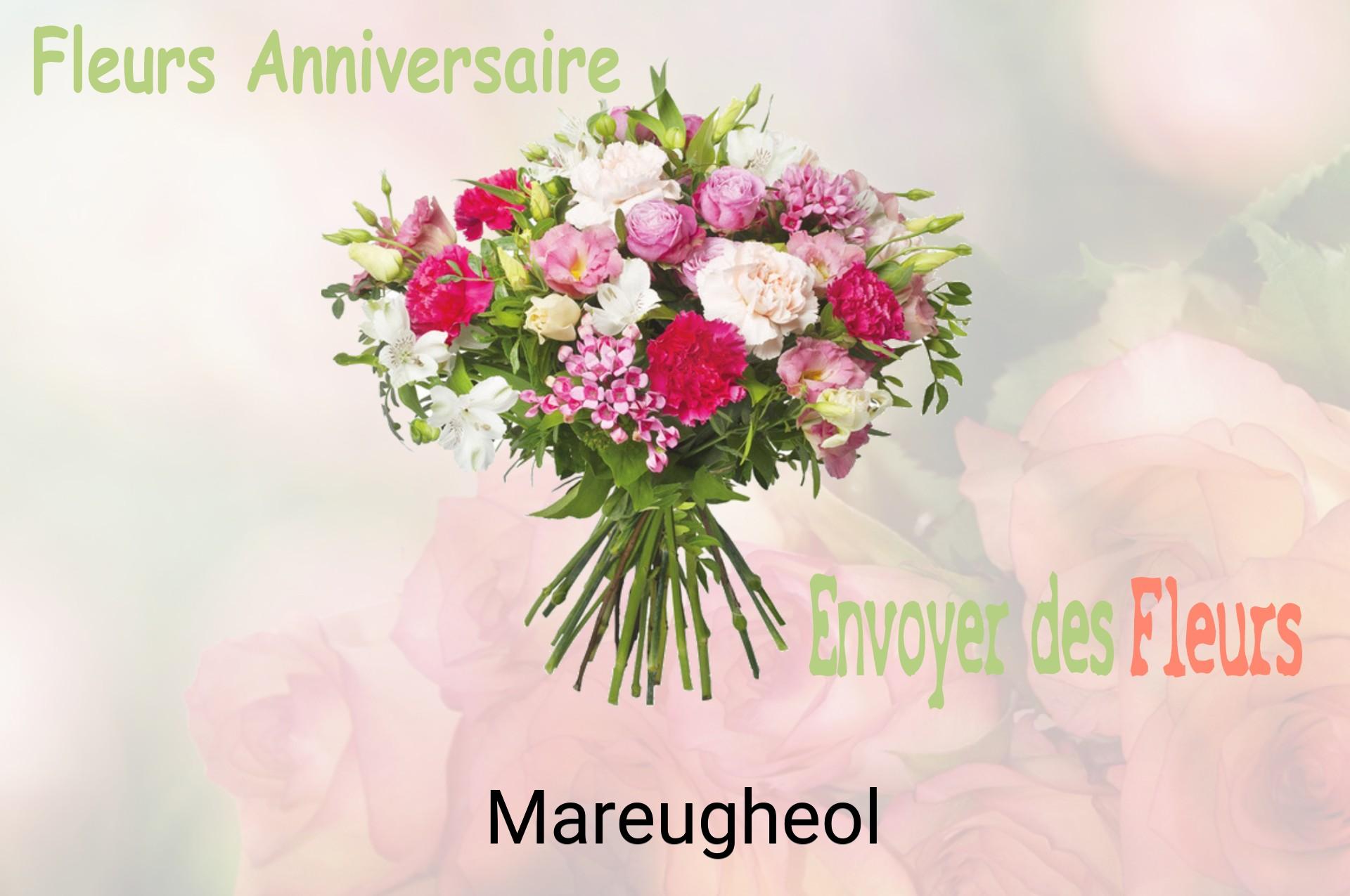 Bouquet de fleurs d’anniversaire livré à Mareugheol
